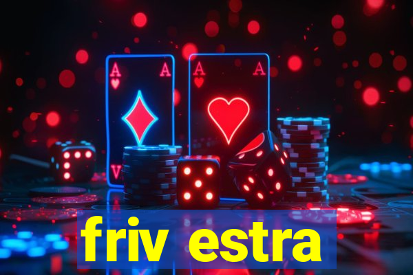 friv estra